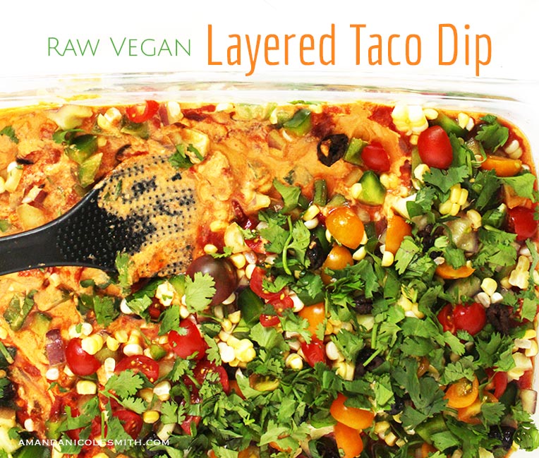 Raw Vegan Taco Dip Nacho Cashew Cheese Amanda Nicole Smith