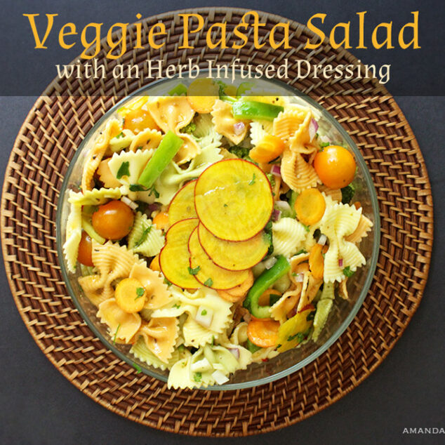 Veggie Pasta Salad with Herb Infused Dressing